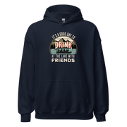 Hoodie with "It's a Good Day to Drink at the Lake with Friends," depicting people on a boat, lake and mountain scenery.