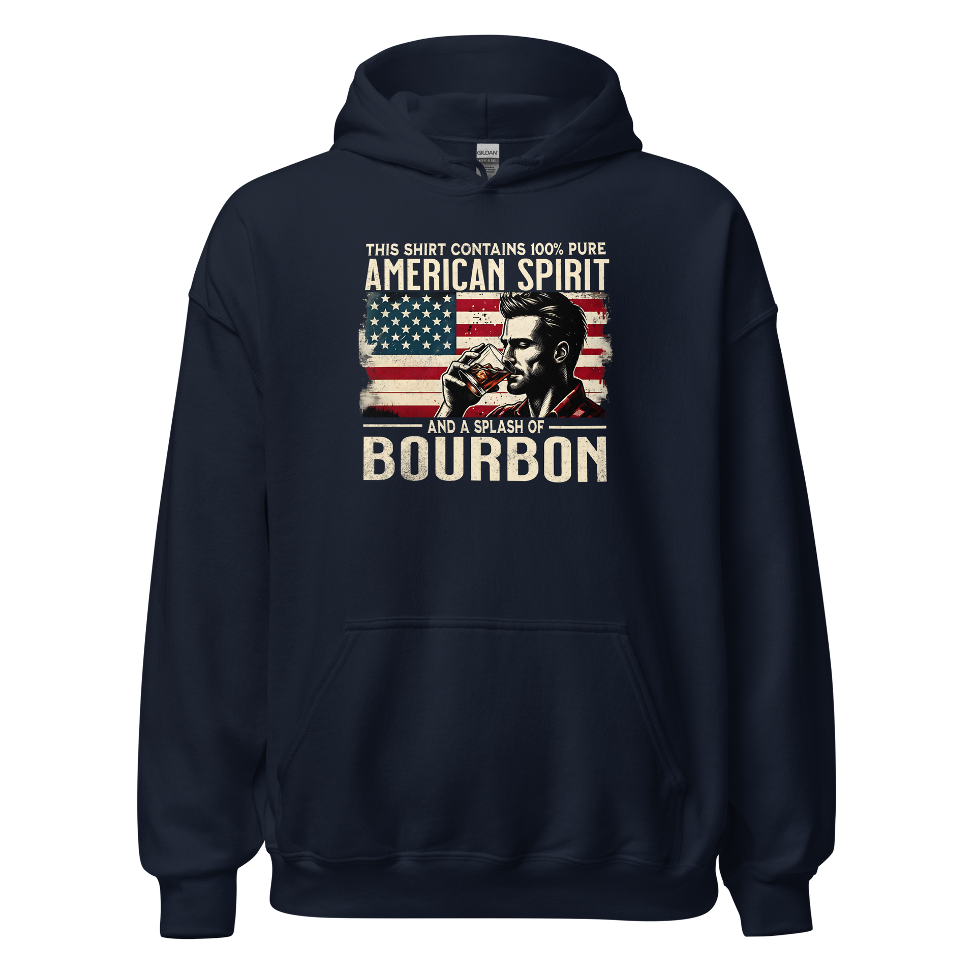 Hoodie with 'This Shirt Contains 100% American Spirit and a Splash of Bourbon' text, man drinking a glass of bourbon, and distressed American flag background