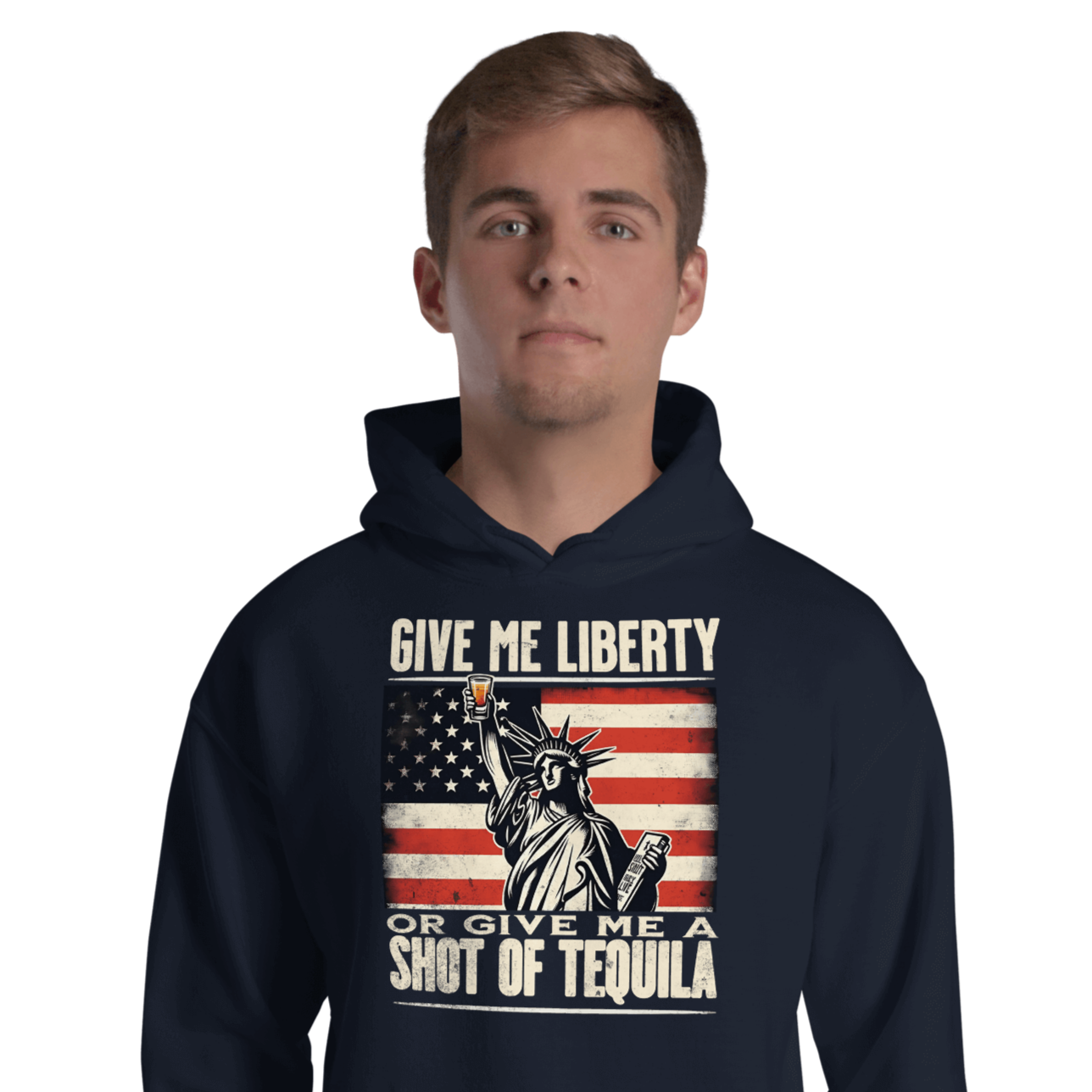 Hoodie with Give Me Liberty or Give Me a Shot of Tequila text, Statue of Liberty holding a shot glass, and distressed American flag background. Perfect for 4th of July.