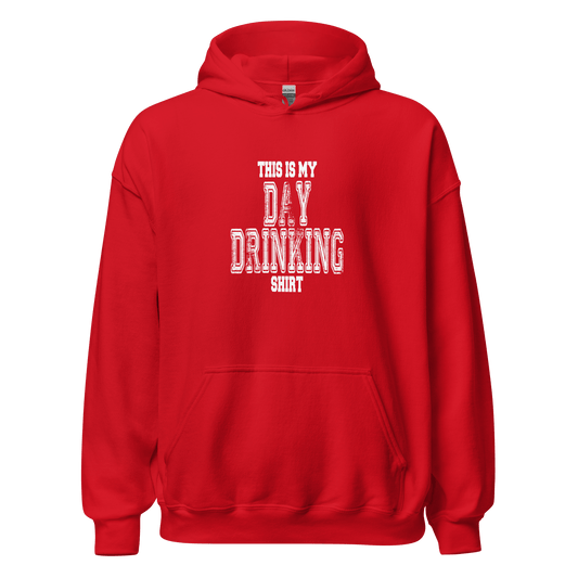 This Is My Day Drinking Shirt Hoodie