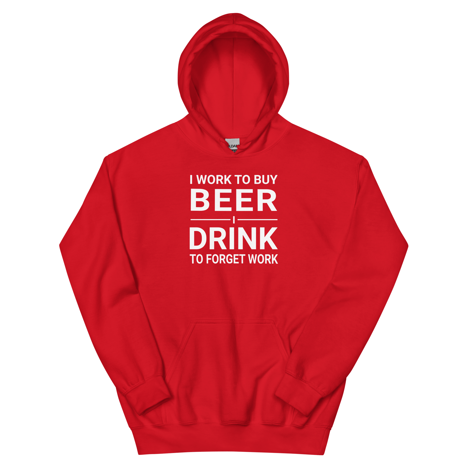 I Work to Buy Beer Hoodie - Cozy & Stylish DRINKING,HOODIE,MENS,New,SPRING BREAK,UNISEX,WOMENS Dayzzed Apparel