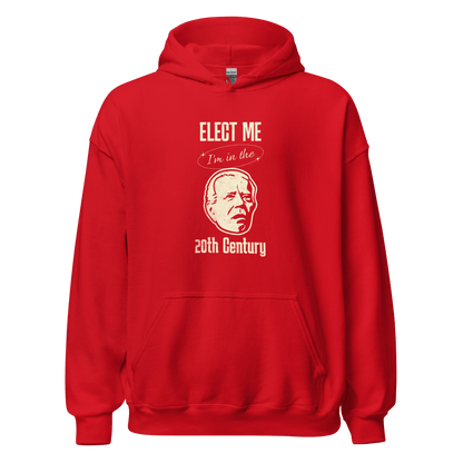 Elect Me I'm in the 20th Century Hoodie | Soft & Stylish FUNNY PRESIDENT,HOODIE,MENS,New,UNISEX,WOMENS Dayzzed Apparel