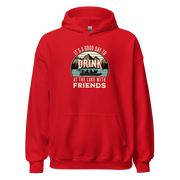 Hoodie with "It's a Good Day to Drink at the Lake with Friends," depicting people on a boat, lake and mountain scenery.