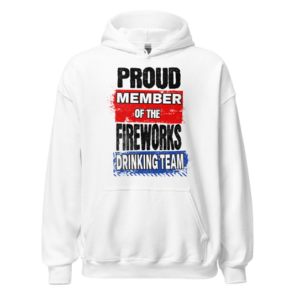 Proud Member of the Fireworks Drinking Team Hoodie