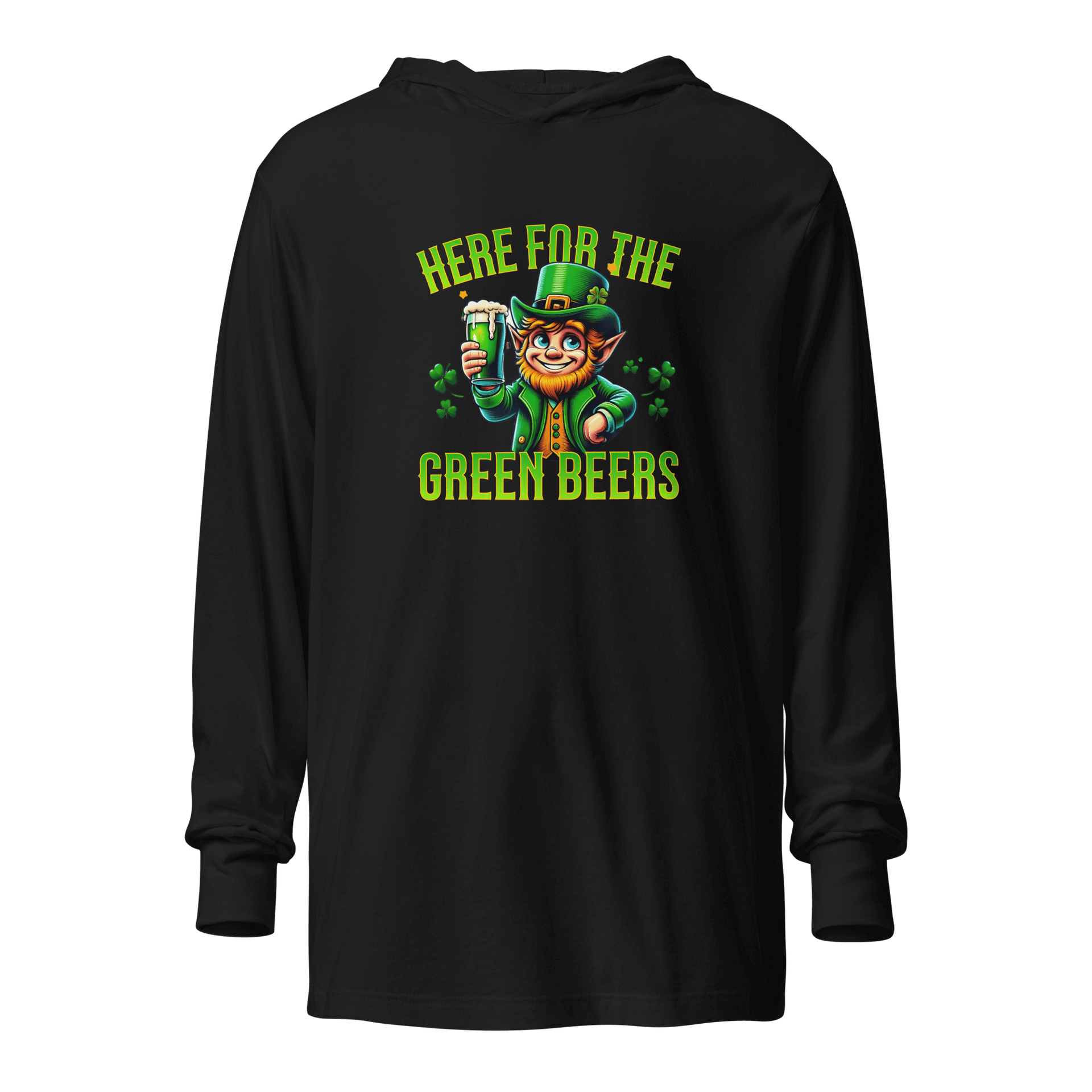 Here for the Green Beer Hooded Long Sleeve Tee