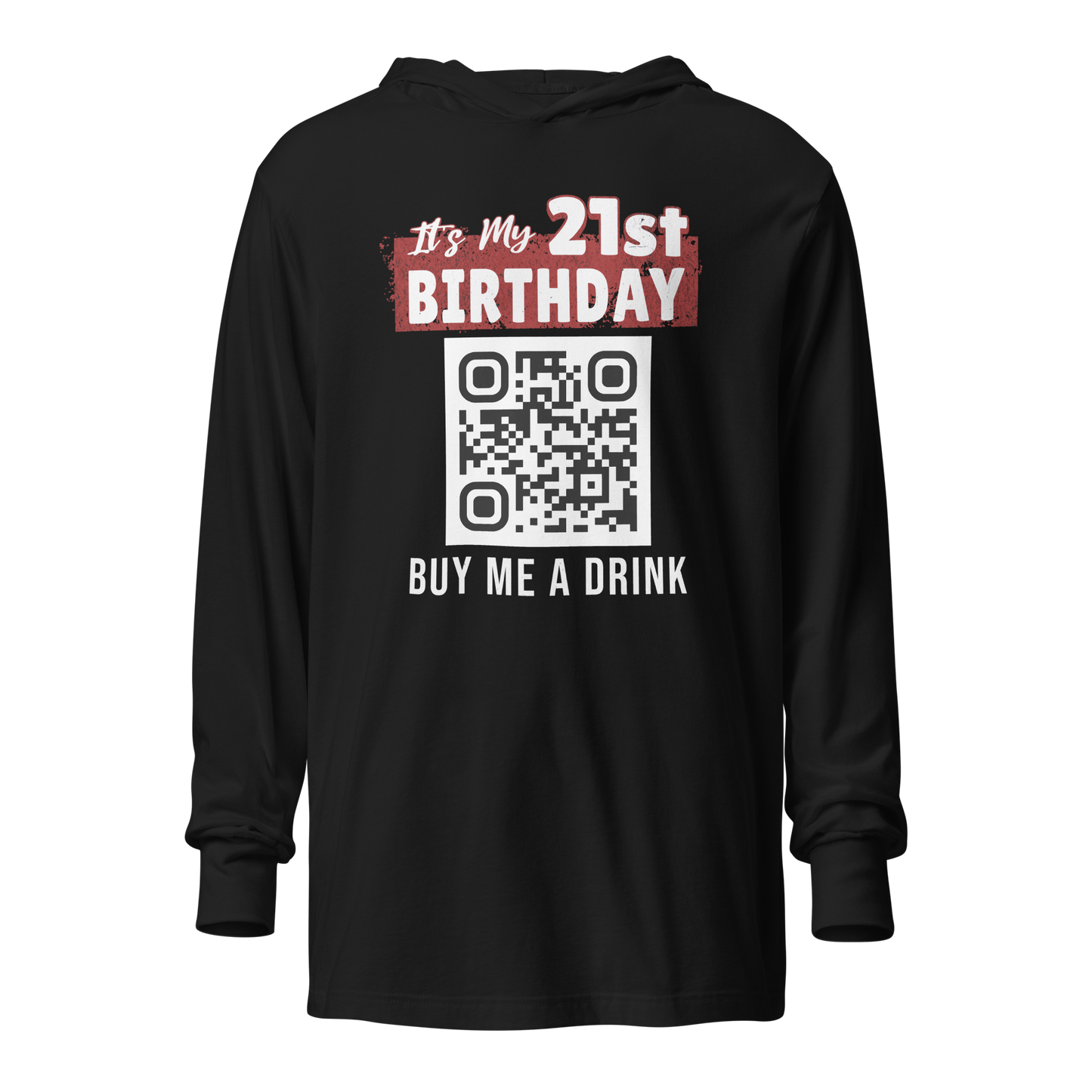 It's My 21st Birthday Buy Me A Drink Lightweight Hoodie - Personalizable