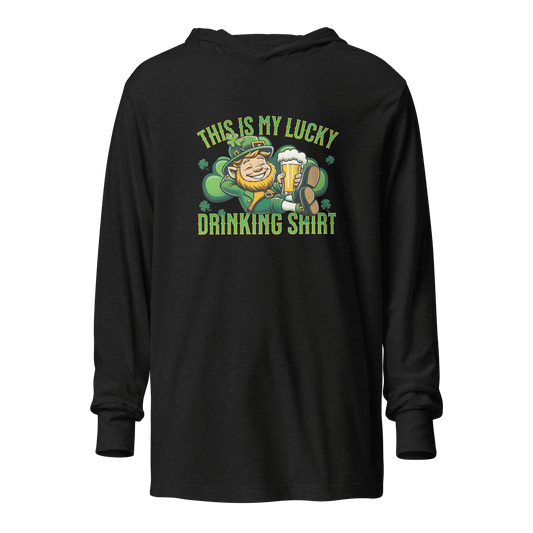 This Is My Lucky Drinking Shirt Hooded Long Sleeve Tee