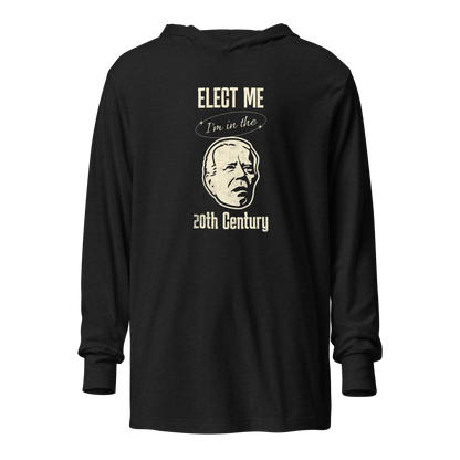 Biden Elect Me 20th Century Hoodie - Lightweight Style FUNNY PRESIDENT,LIGHTWEIGHT HOODIE,MENS,New,UNISEX,WOMENS Dayzzed Apparel