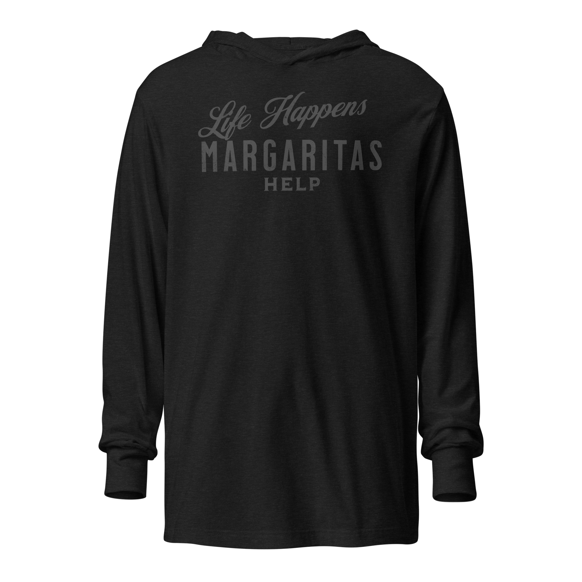 Life Happens Margaritas Help Hoodie - Stay Cozy & Stylish DRINKING,LIGHTWEIGHT HOODIE,MARGARITAS,MENS,New,UNISEX,WOMENS Dayzzed Apparel