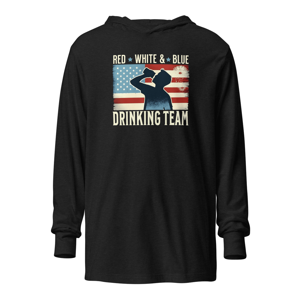 Lightweight hoodie with Red White and Blue Drinking Team text, man drinking beer, and distressed American flag background. Perfect for 4th of July.