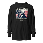 Celebrate with style in our In George Sloshington We Trust 4th of July hoodie! Perfect for cool nights & patriotic parties. Light & comfy with a unique design.