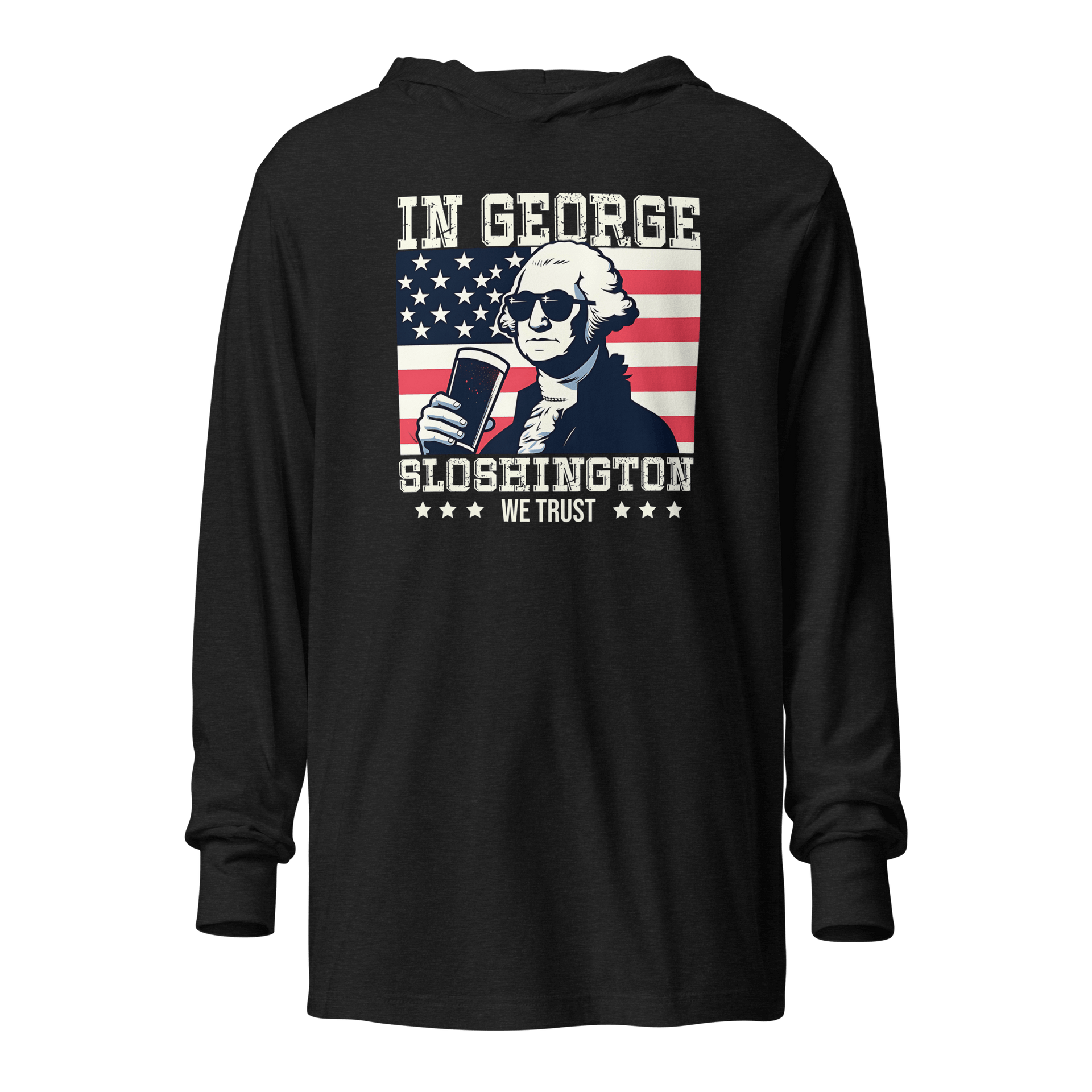 Celebrate with style in our In George Sloshington We Trust 4th of July hoodie! Perfect for cool nights & patriotic parties. Light & comfy with a unique design.