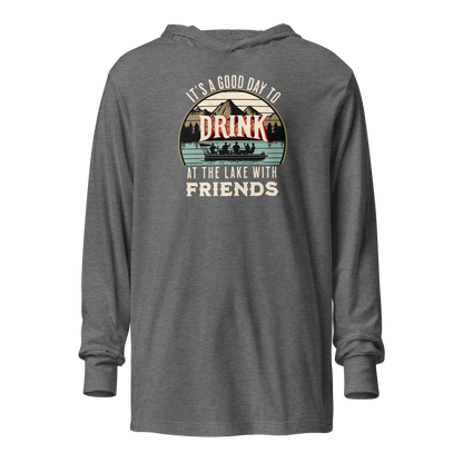 Lightweight hoodie displaying "It's a Good Day to Drink at the Lake with Friends," with an image of friends drinking on a boat, lake and mountains in the background.