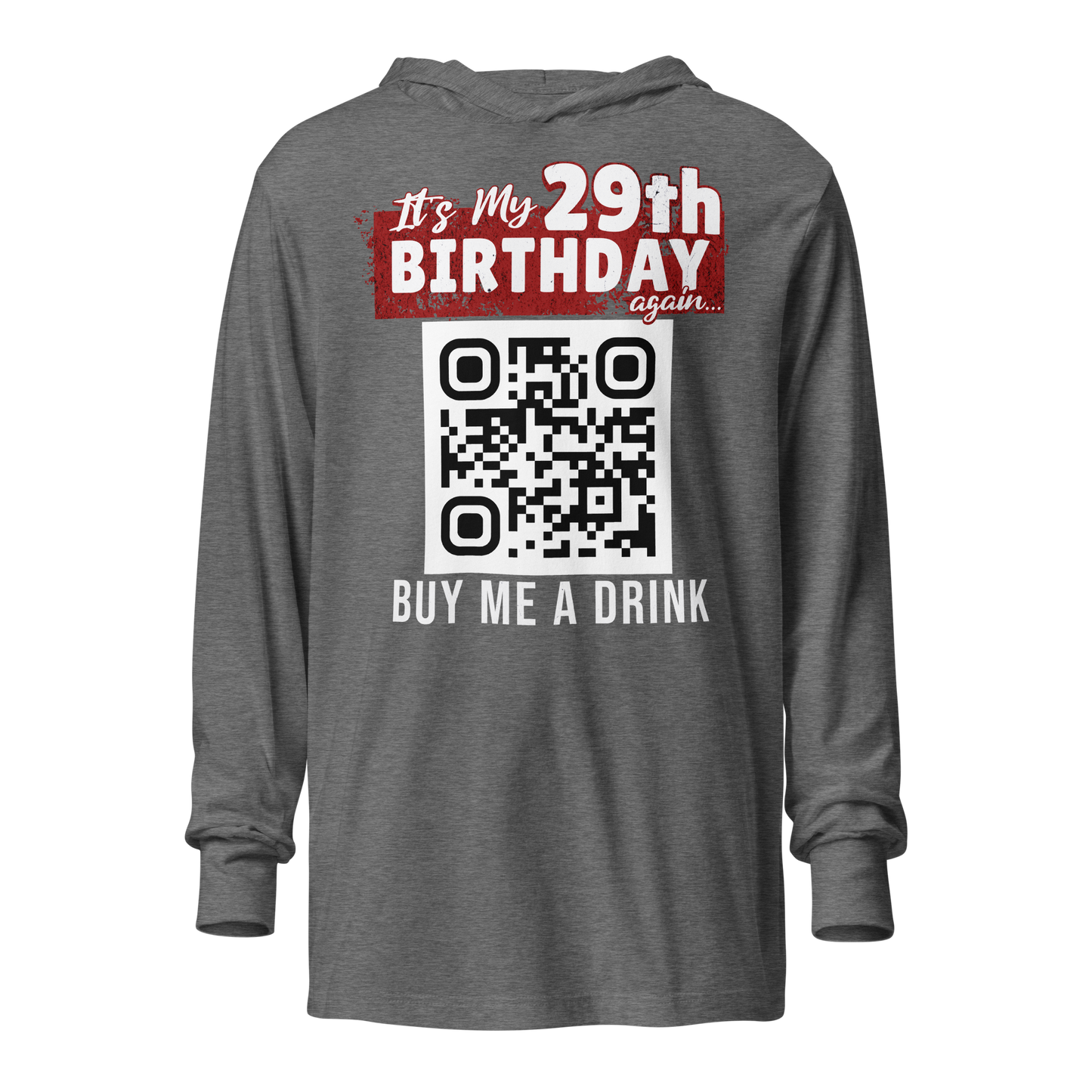 It's My 29th Birthday (Again) Buy Me A Drink Lightweight Hoodie - Personalizable