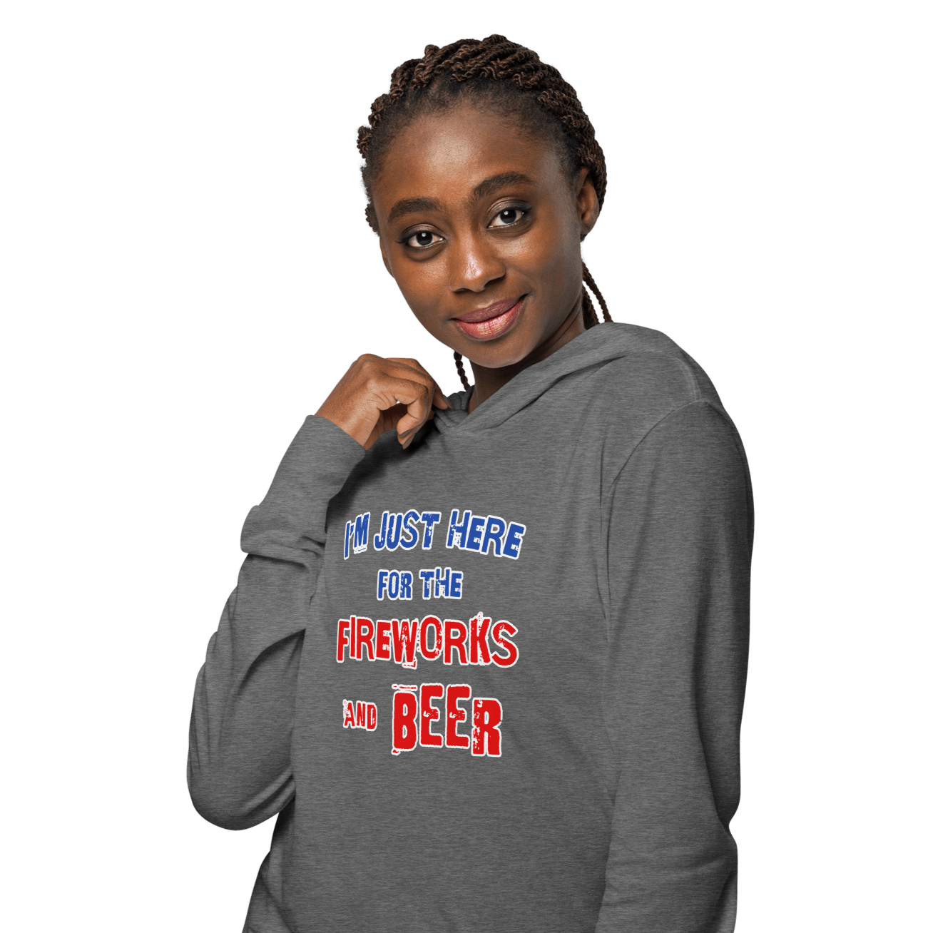 Woman wearing "I'm Just Here for the Fireworks and Beer" lightweight hoodie in dark grey with red, white, and blue text.