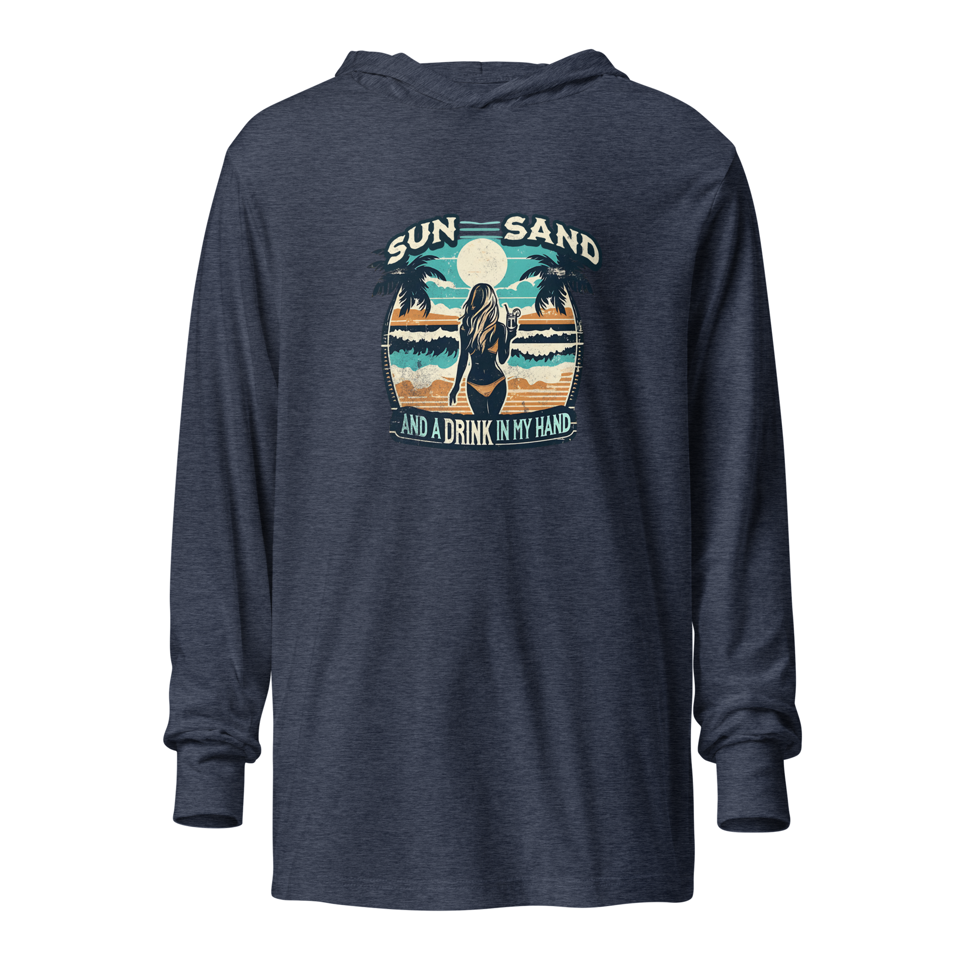 Lightweight hoodie with beach scene, woman holding cocktail, in 'Sun, Sand, and a Drink in My Hand' design.