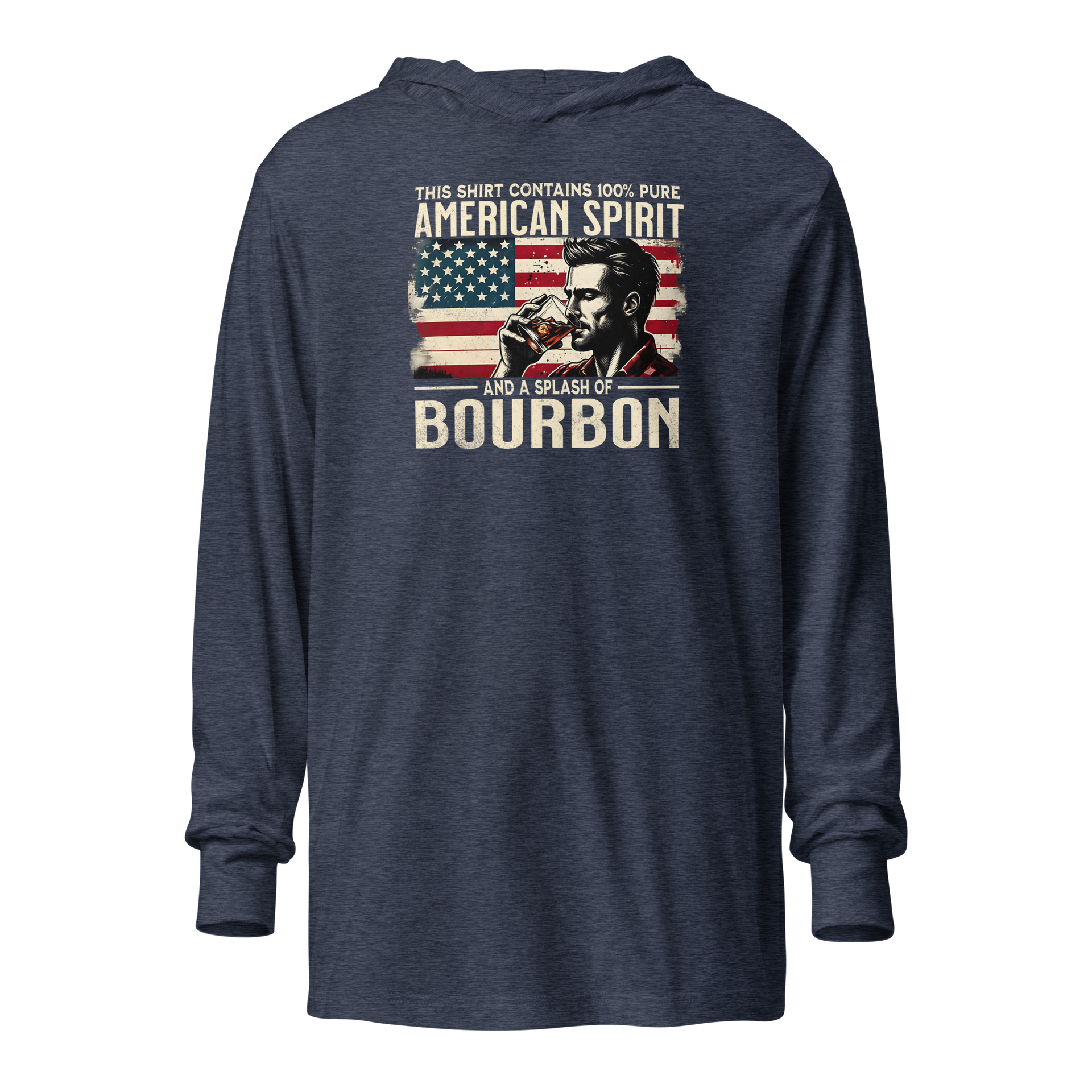 Lightweight hoodie with 'This Shirt Contains 100% American Spirit and a Splash of Bourbon' text, man drinking a glass of bourbon, and distressed American flag background.