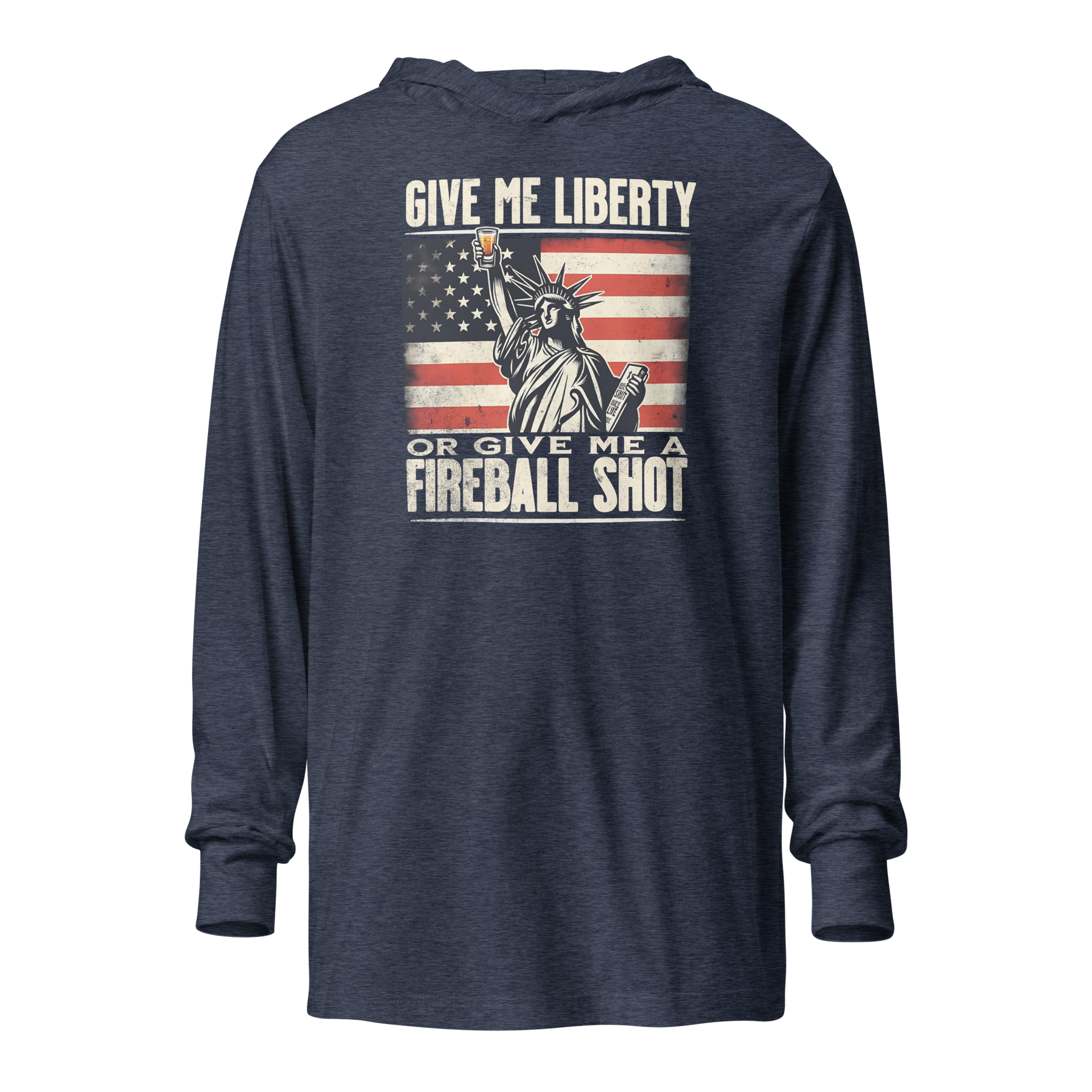 Lightweight hoodie with 'Give Me Liberty or Give Me a Fireball Shot' text, Statue of Liberty holding a shot glass, and distressed American flag background. Perfect for 4th of July."