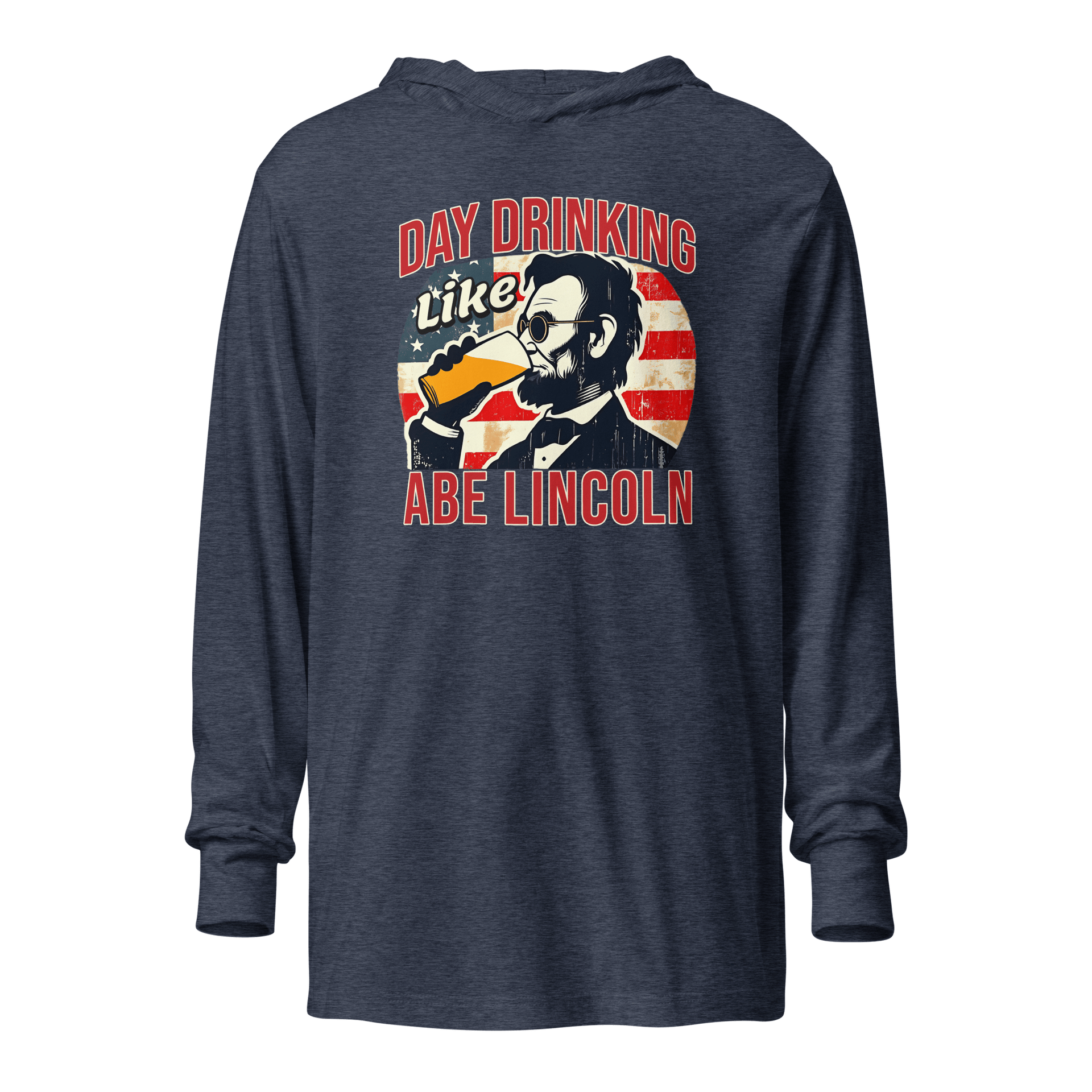 Get ready for 4th of July with the Day Drinking Like Abe Lincoln Hoodie. Perfect for summer evenings & showing your patriotic spirit in style.