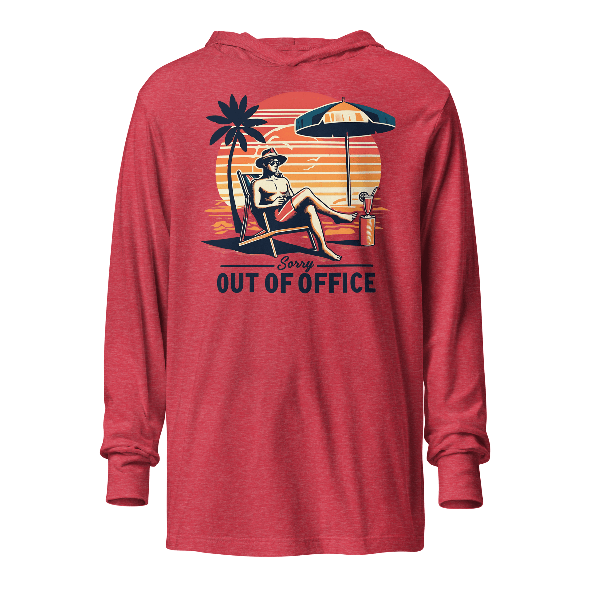 Lightweight hoodie with a retro design of a man in a beach chair with a cocktail, embodying the 'Sorry, Out of Office' message.