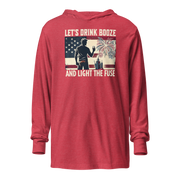 Let's Drink Booze and Light the Fuse Hoodie - Patriotic Apparel