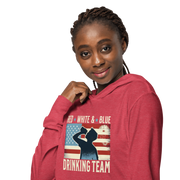 Lightweight hoodie with Red White and Blue Drinking Team text, man drinking beer, and distressed American flag background. Perfect for 4th of July.