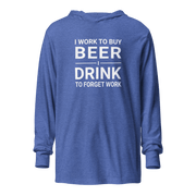 I Work to Buy Beer Hoodie - Lightweight & Stylish | Shop Now DRINKING,LIGHTWEIGHT HOODIE,MENS,New,SPRING BREAK,UNISEX,WOMENS