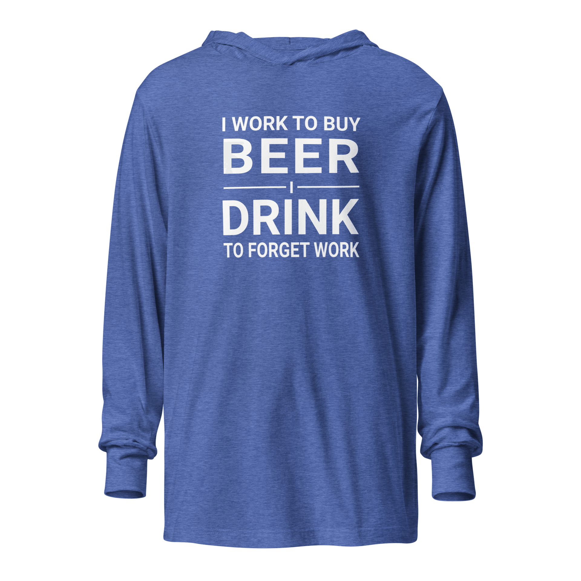 I Work to Buy Beer Hoodie - Lightweight & Stylish | Shop Now DRINKING,LIGHTWEIGHT HOODIE,MENS,New,SPRING BREAK,UNISEX,WOMENS