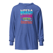 Lightweight hoodie with the phrase "Life's a Beach but I Prefer It with a Lakeside View and a Cocktail" in vibrant colors.