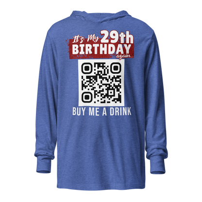 It's My 29th Birthday (Again) Buy Me A Drink Lightweight Hoodie - Personalizable