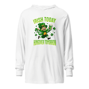 Irish Today Hungover Tomorrow Hooded Long Sleeve Tee