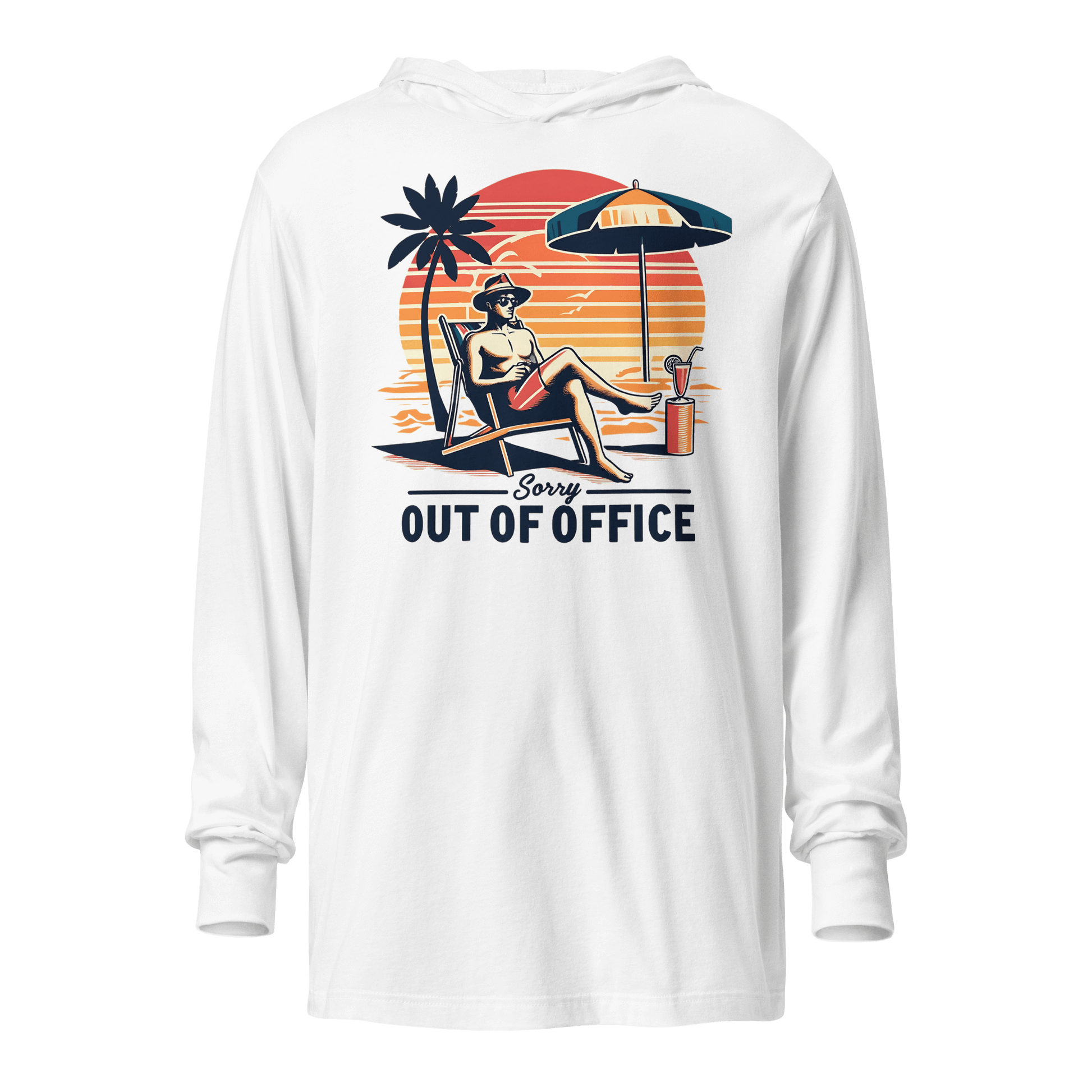 Lightweight hoodie with a retro design of a man in a beach chair with a cocktail, embodying the 'Sorry, Out of Office' message.