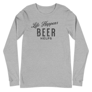 Life Happens Beer Helps Tee - A Must-Have Long Sleeve BEER,DRINKING,LONG SLEEVE TEE,MENS,New,UNISEX,WOMENS Dayzzed Apparel