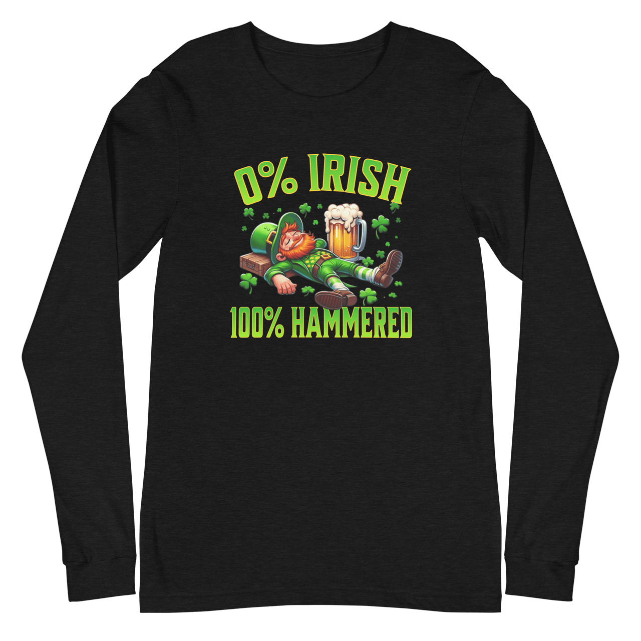 0% Irish 100% Hammered Long Sleeve Tee