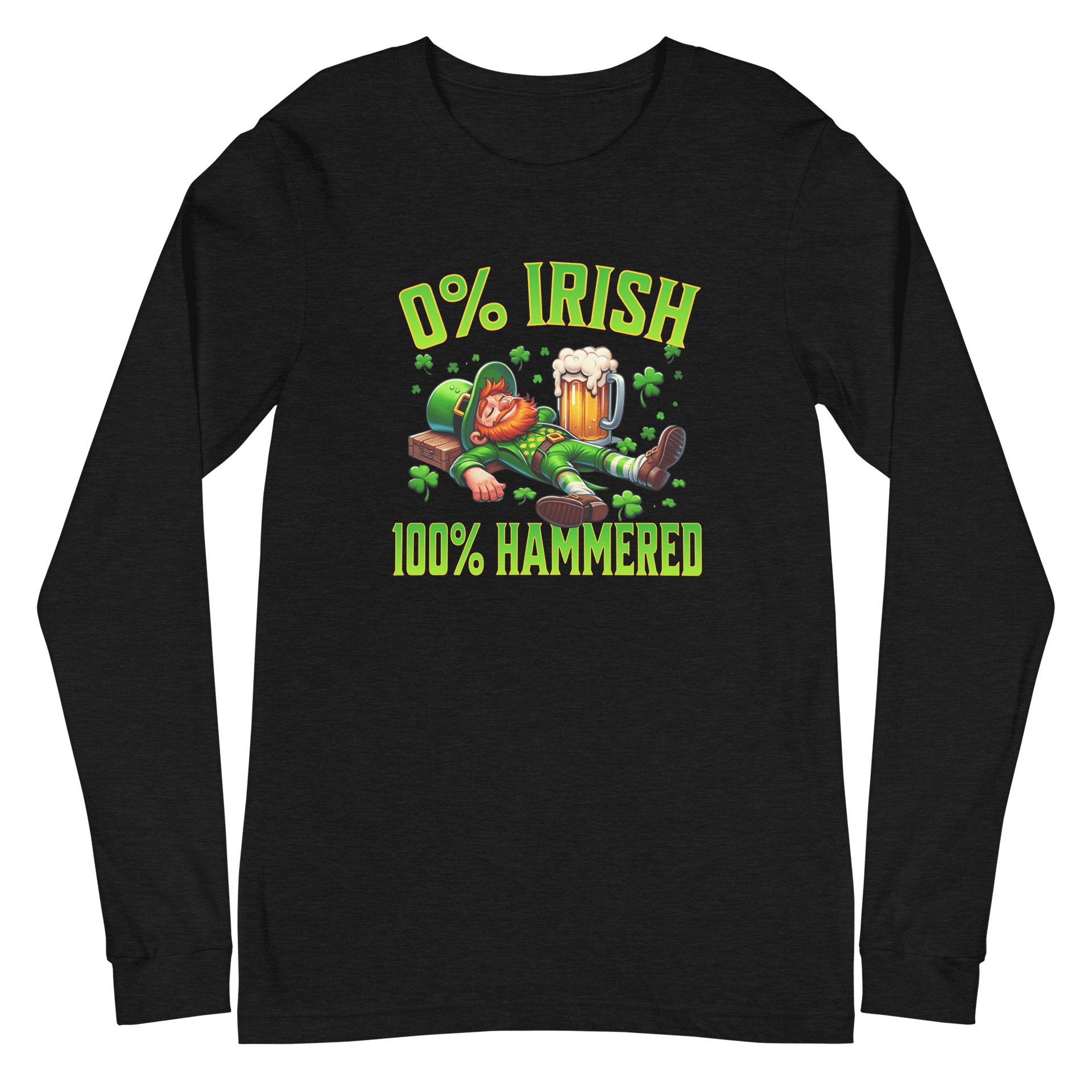 0% Irish 100% Hammered Long Sleeve Tee