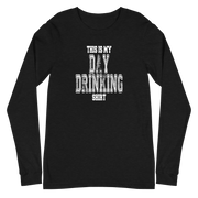 This Is My Day Drinking Shirt Long Sleeve Tee