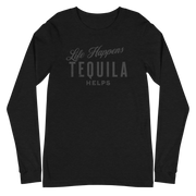 Life Happens Tequila Helps Tee - Versatile Long Sleeve DRINKING,LONG SLEEVE TEE,MENS,New,TEQUILA,UNISEX,WOMENS Dayzzed Apparel