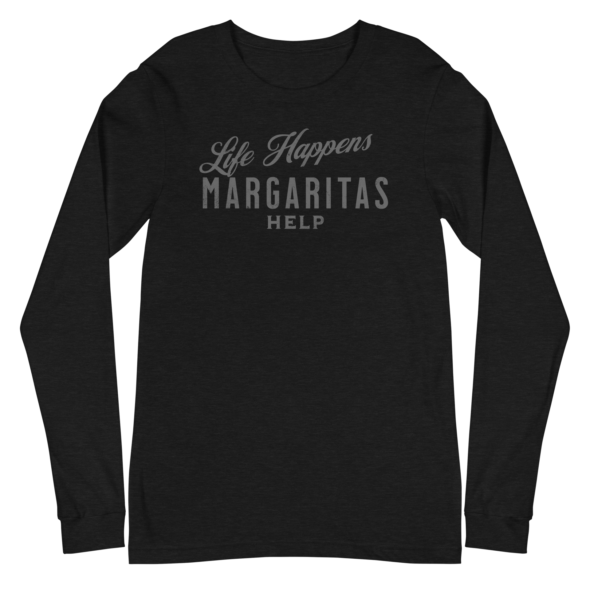 Life Happens Margaritas Help Tee | Versatile Long SleeveElevate any outfit with our Life Happens Margaritas Long Sleeve Tee. Perfect for casual outings. 100% cotton comfort.