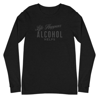 "Life Happens Alcohol Helps" Funny Long Sleeve Tee Elevate your style with our versatile & funny "Life Happens Alcohol Helps" Tee. Perfect with jeans or chinos for a laugh everywhere you go.