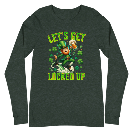 Let's Get Lucked Up Long Sleeve Tee
