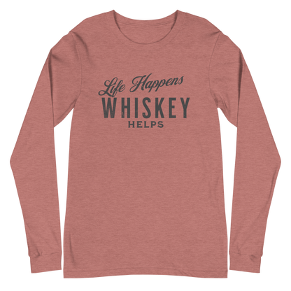 Life Happens Whiskey Helps Tee - Funny Drinking Long Sleeve DRINKING,LONG SLEEVE TEE,MENS,New,UNISEX,WHISKEY,WOMENS Dayzzed Apparel