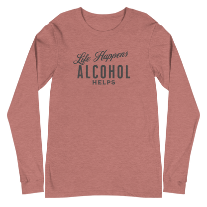 "Life Happens Alcohol Helps" Funny Long Sleeve Tee Elevate your style with our versatile & funny "Life Happens Alcohol Helps" Tee. Perfect with jeans or chinos for a laugh everywhere you go.