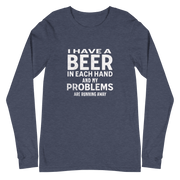 I have a Beer in Each Hand Long Sleeve Tee