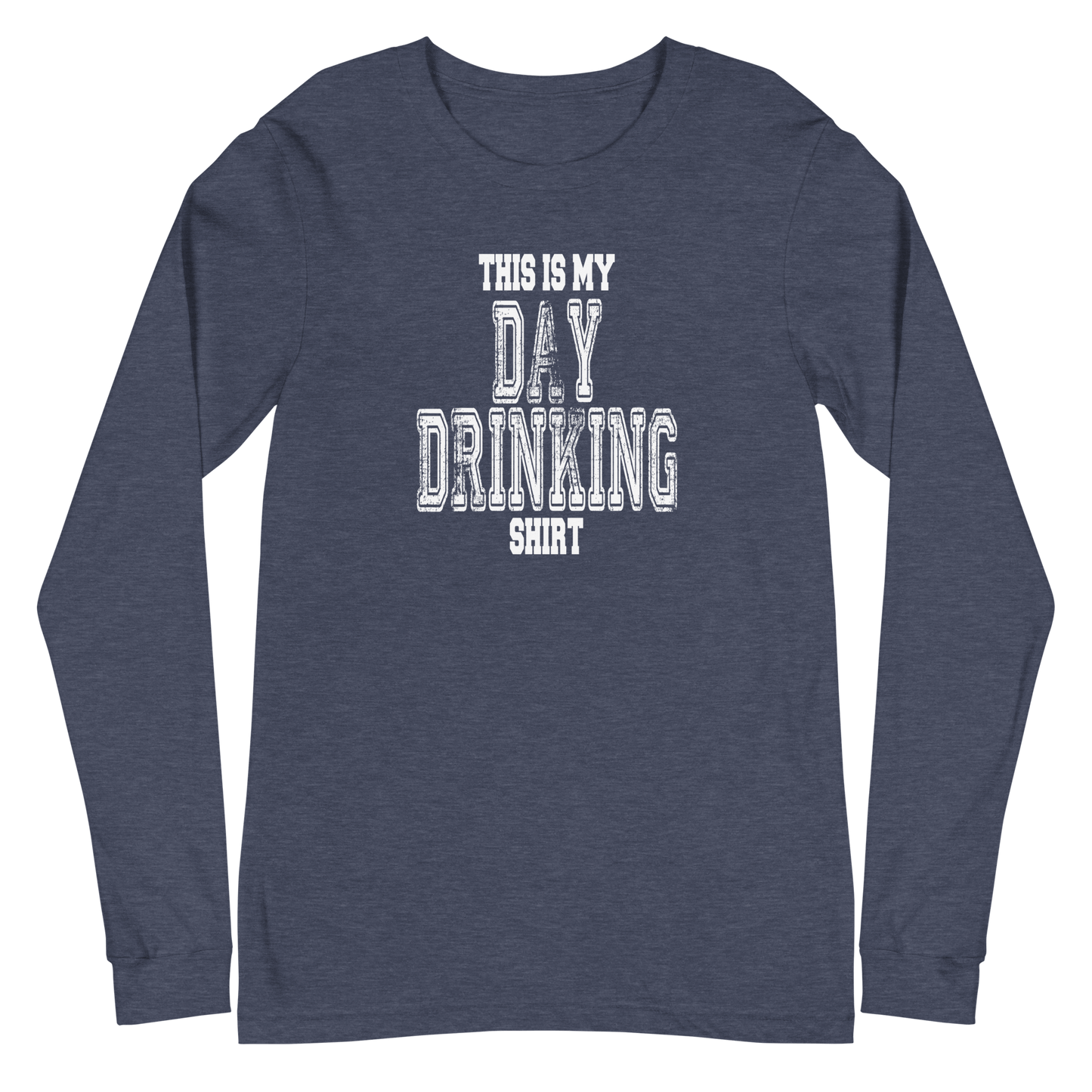 This Is My Day Drinking Shirt Long Sleeve Tee