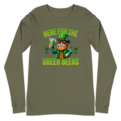 Here for the Green Beers Long Sleeve Tee