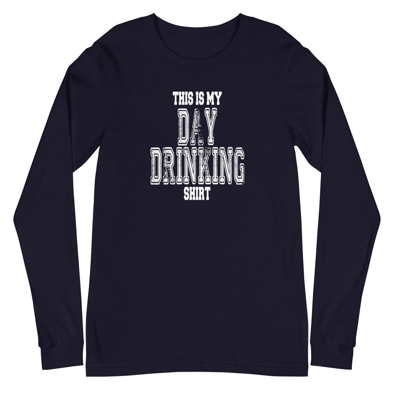 This Is My Day Drinking Shirt Long Sleeve Tee