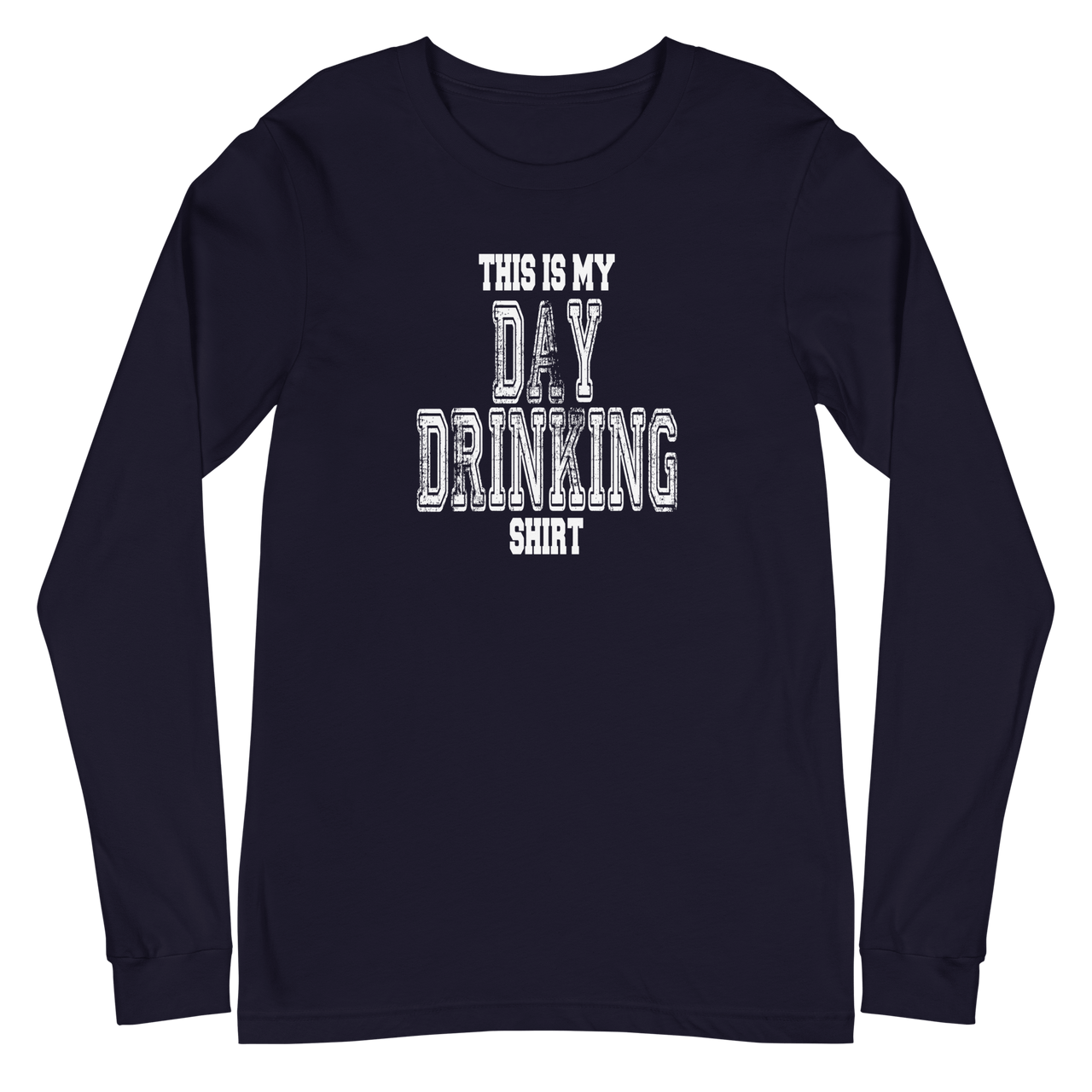 This Is My Day Drinking Shirt Long Sleeve Tee