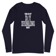 This Is My Day Drinking Shirt Long Sleeve Tee