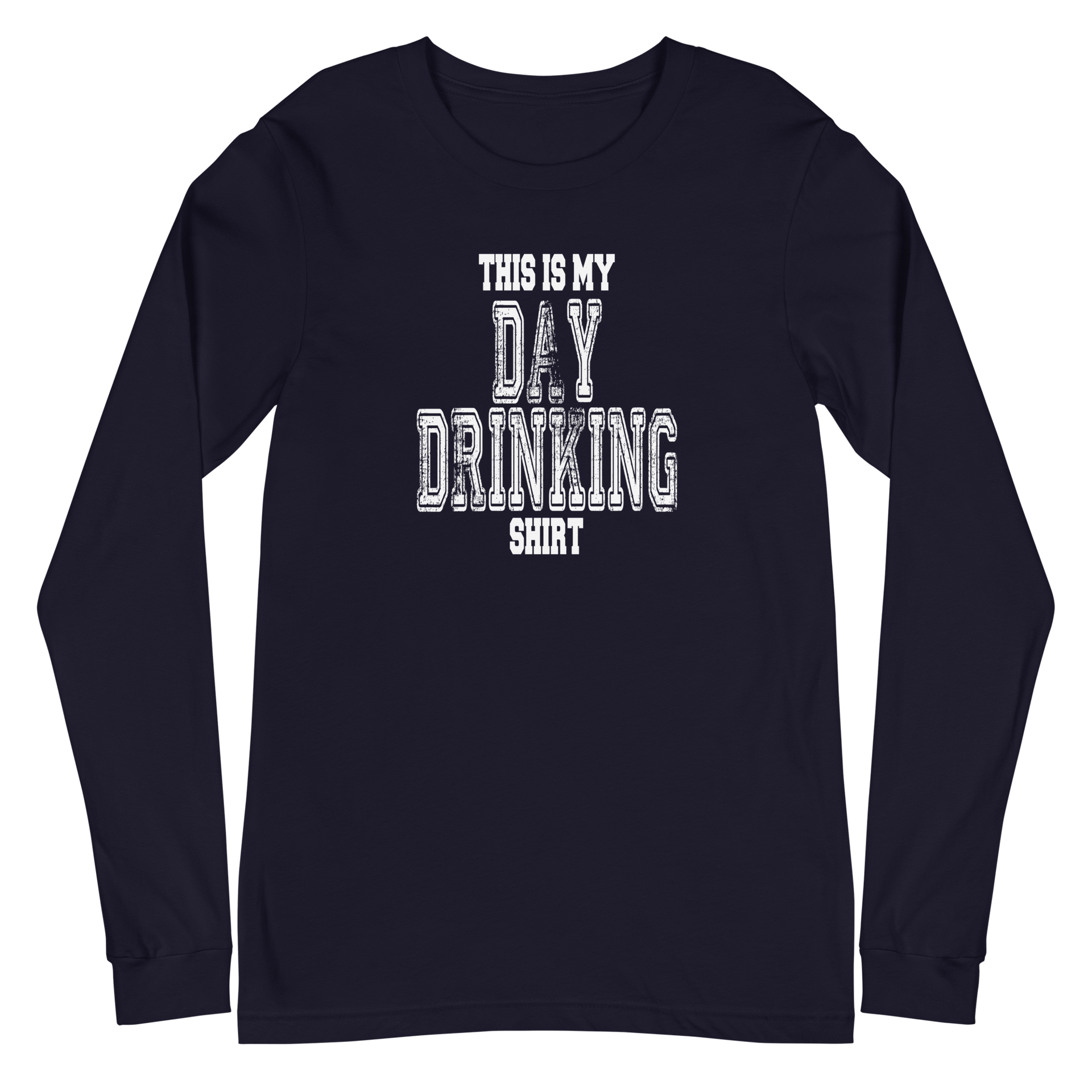 This Is My Day Drinking Shirt Long Sleeve Tee