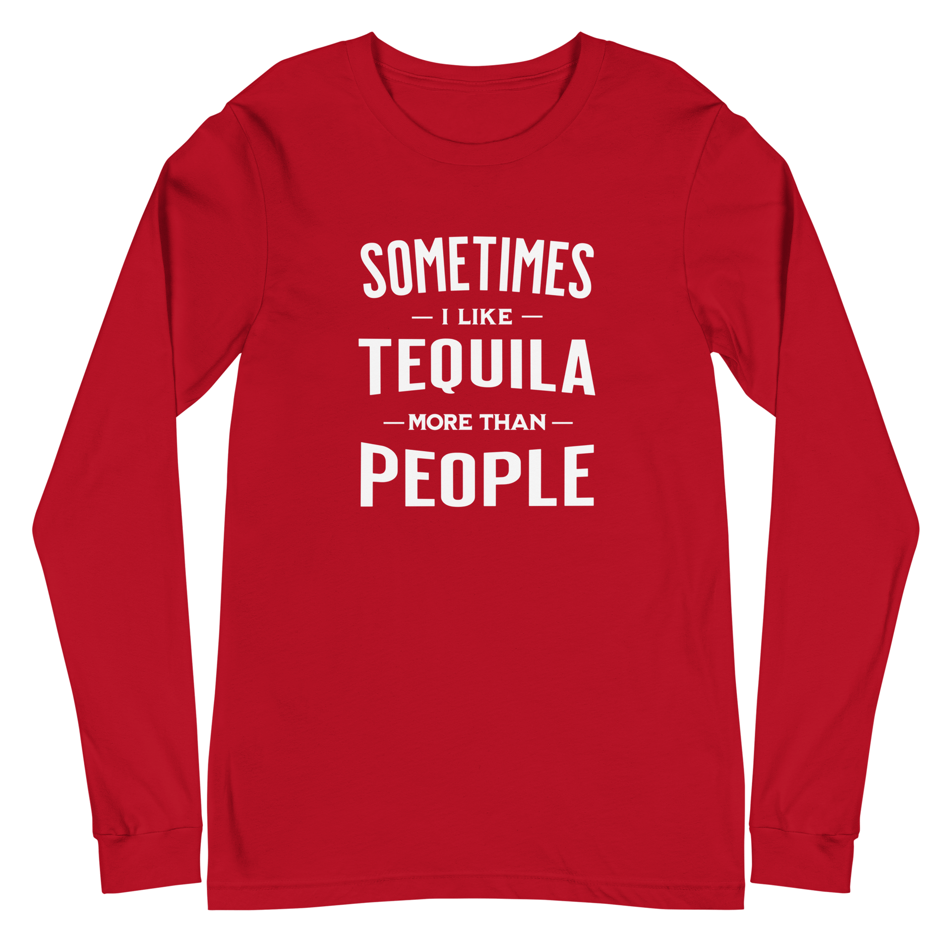 Sometimes I Like Tequila Long Sleeve Tee - Stylish & Comfy DRINKING,LONG SLEEVE TEE,MENS,New,SPRING BREAK,UNISEX,WOMENS